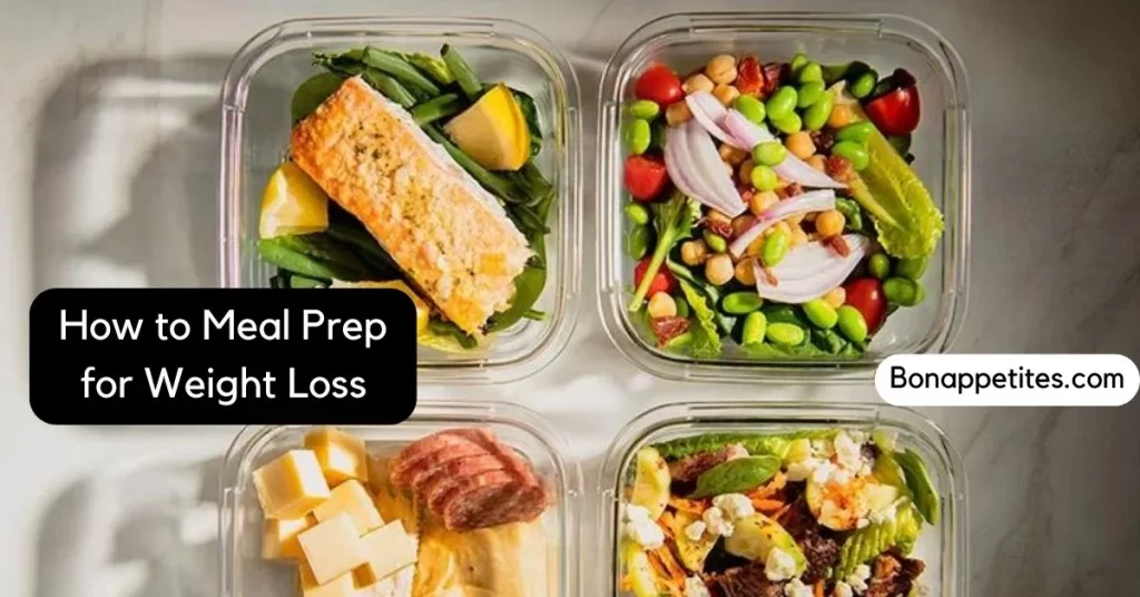 How to Meal Prep for Weight Loss